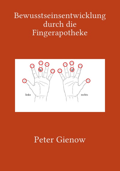 'Bewusstseinsentwicklung durch  die Fingerapotheke'-Cover