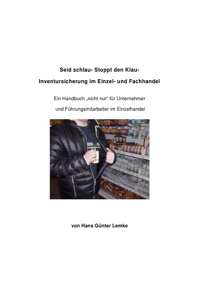 'Cover von Seid schlau- Stoppt den Klau- Inventursicherung im Einzel- und Fachhandel'-Cover