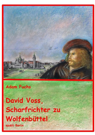 'David Voss – Scharfrichter zu Wolfenbüttel'-Cover