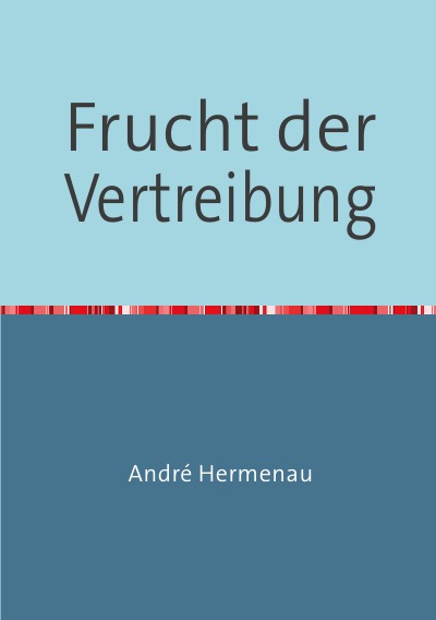'Frucht der Vertreibung'-Cover