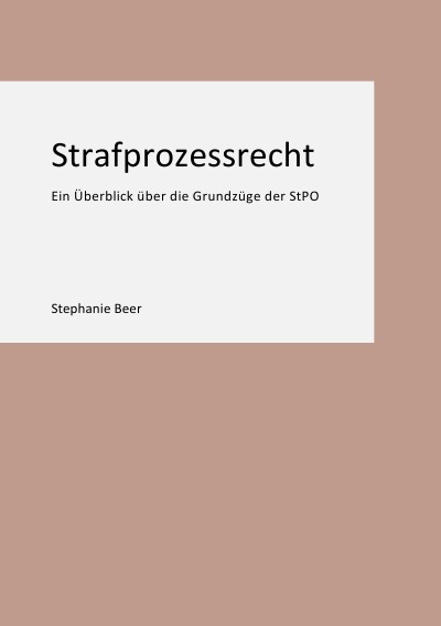 'Strafprozessrecht Ein Überblick über die Grundzüge der StPO'-Cover