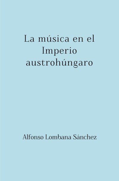 'La música en el Imperio austrohúngaro'-Cover