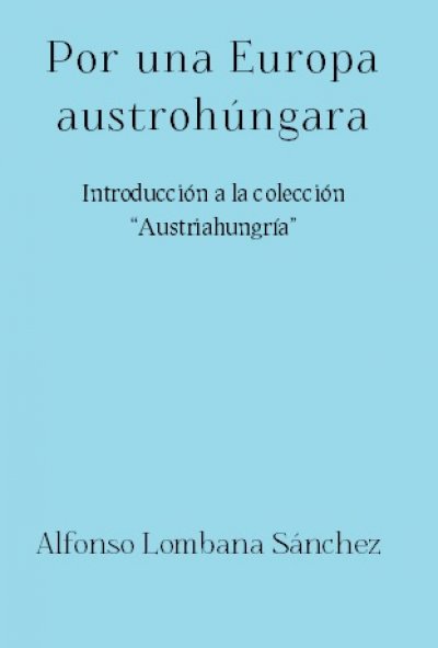 'Por una Europa austrohúngara'-Cover