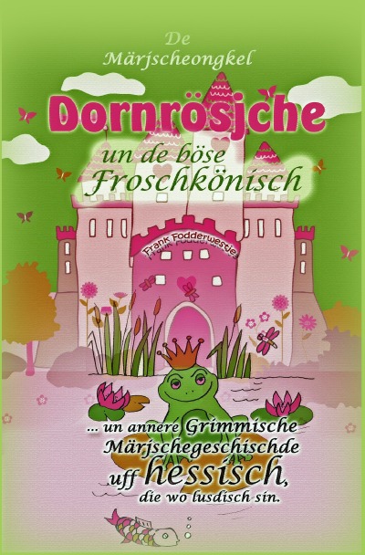 'Dornrösjche un de böse Froschkönisch'-Cover