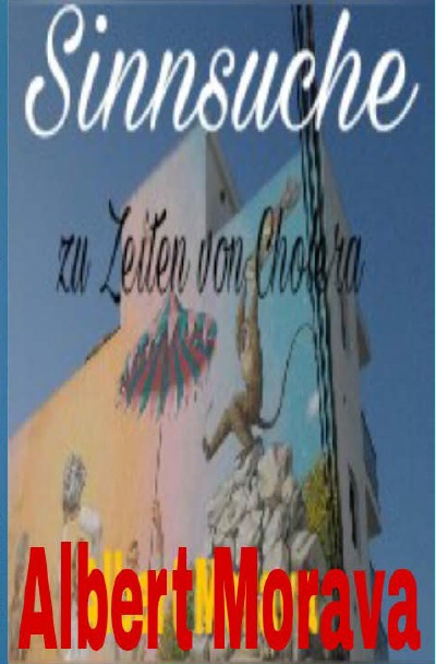 'Cover von Sinnsuche zu Zeiten von Cholera'-Cover