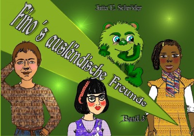 'Cover von Fino´s ausländische Freunde – Band 3'-Cover