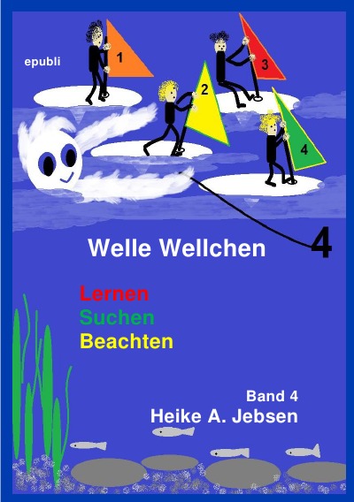 'Welle Wellchen  Band 4  Lernen  Suchen  Beachten'-Cover
