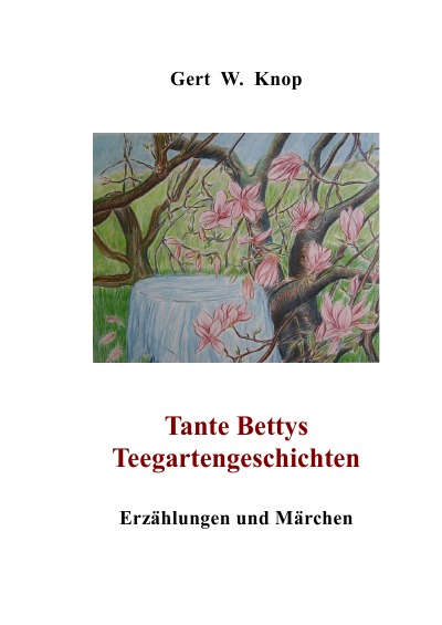 'Tante Bettys Teegartengeschichten'-Cover