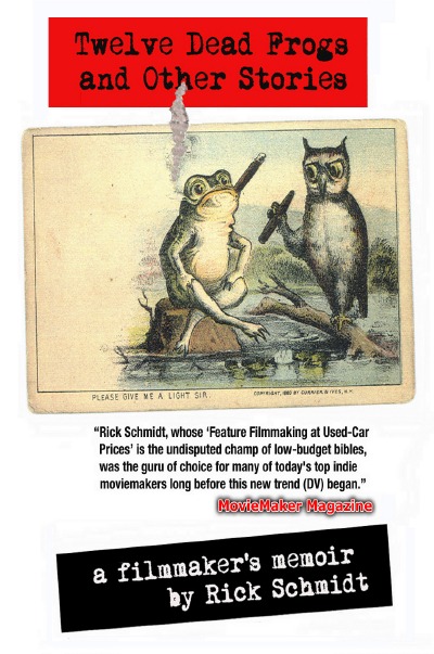 'Cover von 12 DEAD FROGS AND OTHER STORIES – A FILMMAKER’S  MEMOIR'-Cover