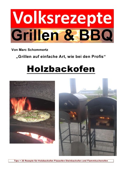 'Cover von Volksrezepte Grillen & BBQ – Holzbackofen 1 – 30 Rezepte für den Holzbackofen'-Cover