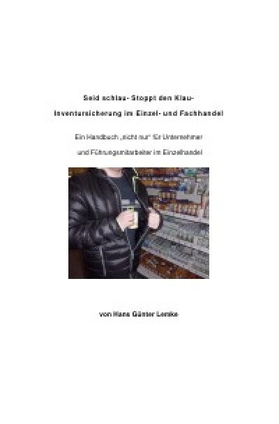 'Cover von Seid schlau- Stoppt den Klau- Inventursicherung im Einzel- und Fachhandel'-Cover