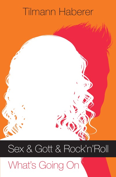 'Cover von Sex & Gott & Rock’n‘Roll'-Cover