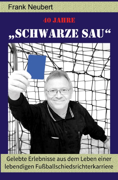 'Cover von 40 Jahre „Schwarze Sau“'-Cover