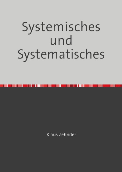 'Cover von Systemisches und Systematisches'-Cover