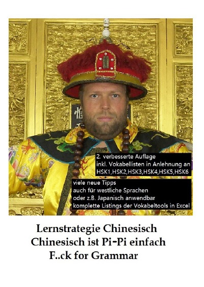 'Lernstrategie Chinesisch V2.2, Chinesisch ist PiPi einfach, Fuck for Grammar, Sprachenlernstrategie'-Cover
