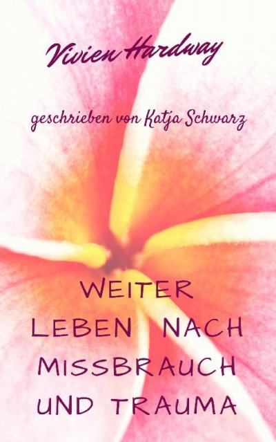 'Cover von Weiterleben nach Missbrauch und Trauma'-Cover