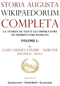 storia augusta wikipaedorum completa - volume I. - gerhart ginner
