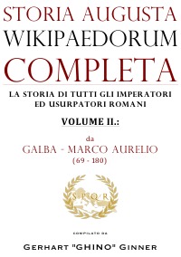 storia augusta wikipaedorum completa - volume II. - gerhart ginner