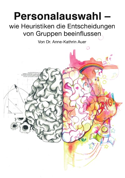 'Cover von Personalauswahl – wie Heuristiken die Entscheidungen von Gruppen beeinflussen'-Cover