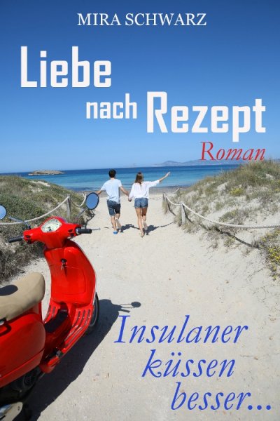 'Cover von Liebe nach Rezept – Insulaner küssen besser'-Cover