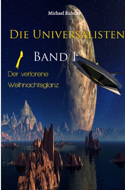 'Die Universalisten, Band I, Der verlorene Weihnachtsglanz'-Cover
