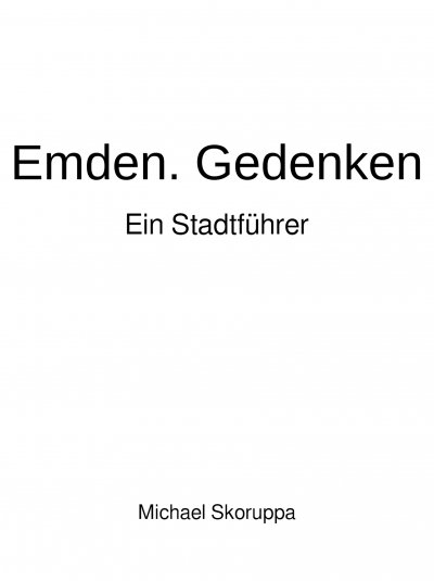 'Emden. Gedenken. Ein Stadtführer.'-Cover