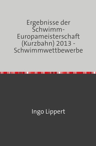 'Cover von Ergebnisse der Schwimm-Europameisterschaft (Kurzbahn) 2014 – Schwimmwettbewerbe'-Cover