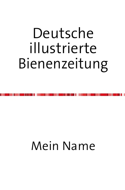 'Deutsche Illustrierte Bienenzeitung 23. Jahrgang'-Cover