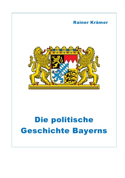 'Cover von Die politische Geschichte Bayerns'-Cover