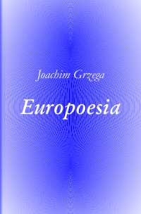 Europoesia - Joachim Grzega