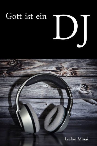 'Cover von Gott ist ein DJ'-Cover