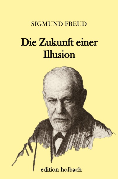 'Cover von Die Zukunft einer Illusion'-Cover