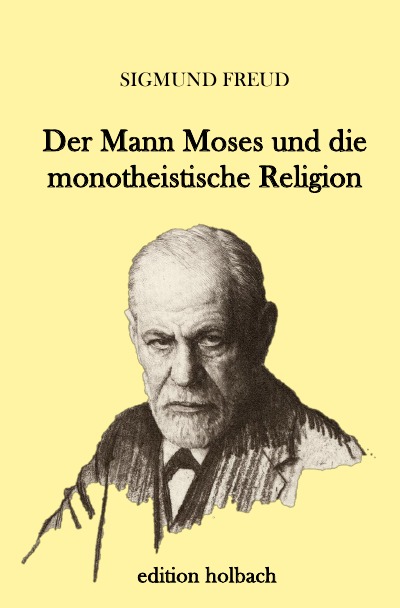 'Der Mann Moses und die monotheistische Religion'-Cover