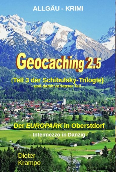 'GEOCACHING 2.5   –  Der neue EUROPARK in Oberstdorf'-Cover