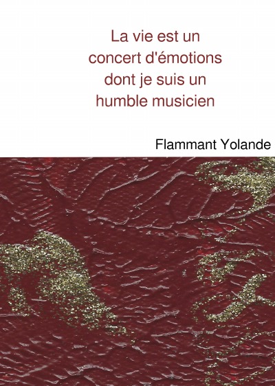'La vie est un concert d’émotions dont je suis un humble musicien'-Cover