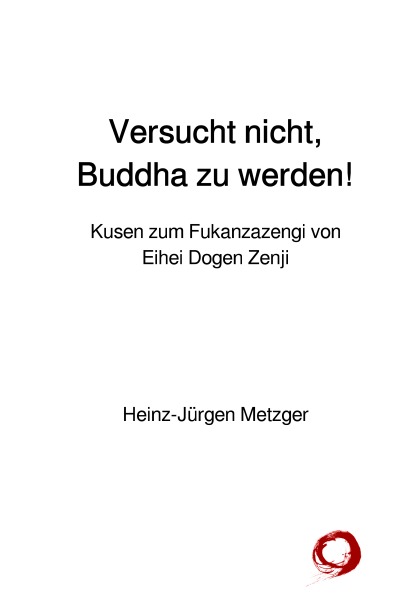 'Cover von Versucht nicht, Buddha zu werden!'-Cover