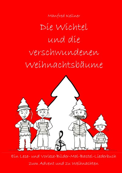 'Cover von Die Wichtel und die verschwundenen Weihnachtsbäume'-Cover