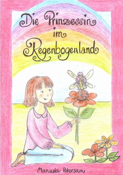 'Cover von Die Prinzessin im Regenbogenland'-Cover
