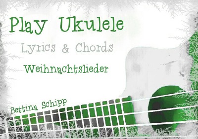 'Cover von Play Ukulele – Weihnachtslieder'-Cover