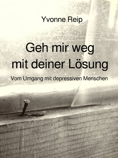 'Cover von Geh mir weg mit deiner Lösung'-Cover