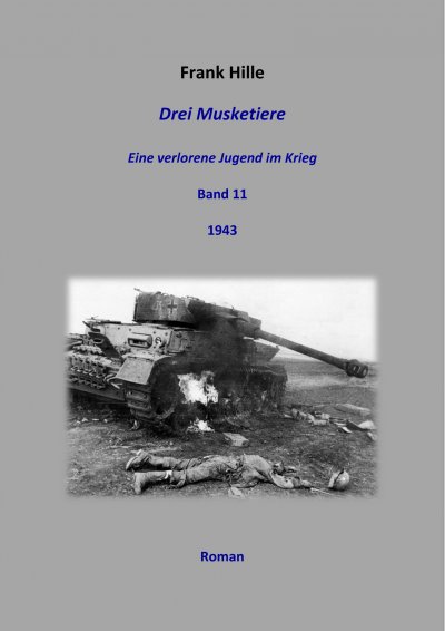 'Drei Musketiere – Eine verlorene Jugend im Krieg, Band 11'-Cover