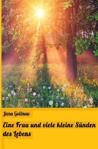 'Cover von Eine Frau und viele kleine Sünden des Lebens'-Cover