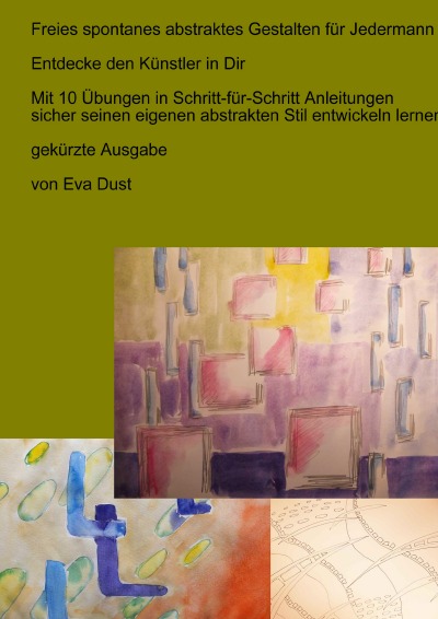 'Freies spontanes abstraktes Gestalten für Jedermann – gekürzte Ausgabe'-Cover