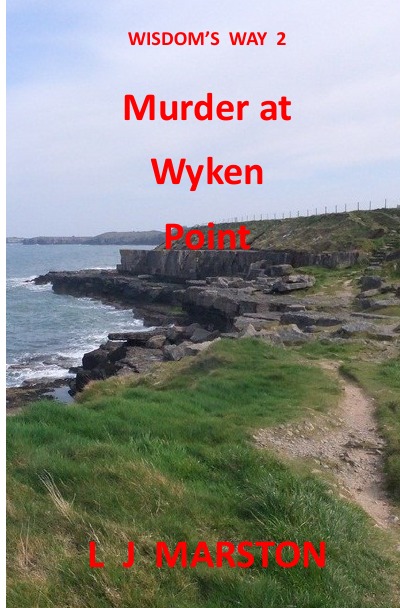 'Wisdom’s Way 2 – Murder at Wyken Point'-Cover