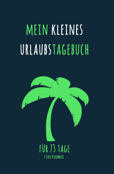 'Cover von Mein kleines Urlaubstagebuch'-Cover