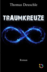 Traumkreuze - Thomas Deuschle