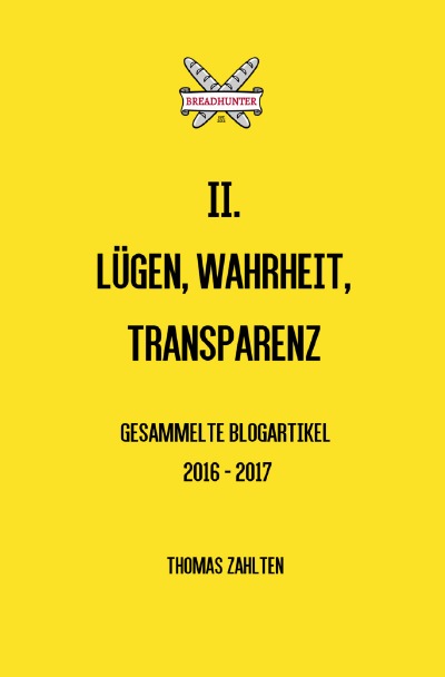 'Cover von BREADHUNTER II. – Lügen, Wahrheit, Transparenz'-Cover