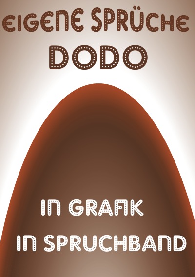 'Cover von Eigene-Sprüche-dodo'-Cover
