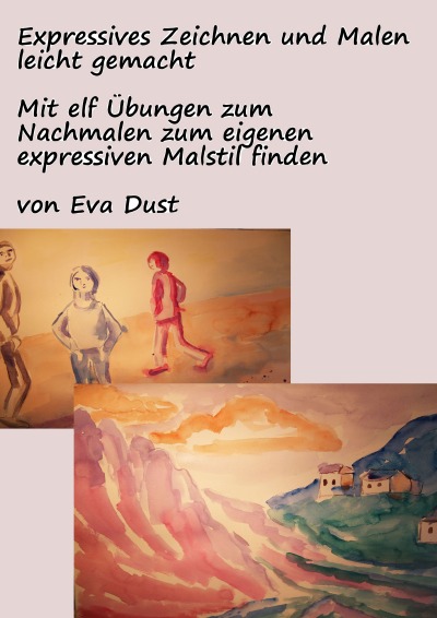 'Cover von Expressives Zeichnen und Malen leicht gemacht'-Cover