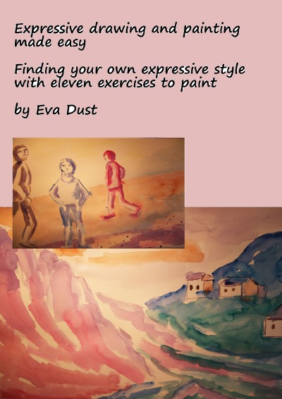 'Expressive drawing and painting made easy'-Cover